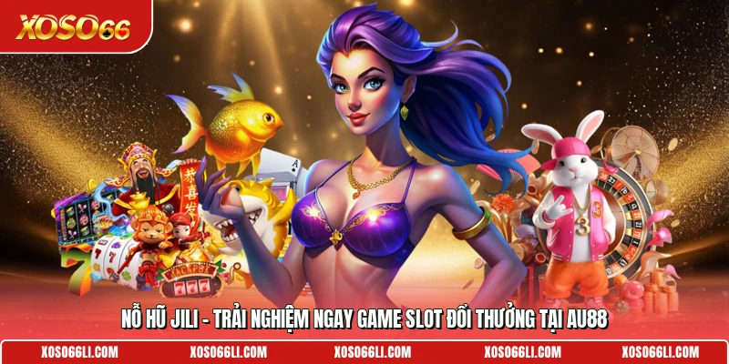 Nỗ Hũ Xoso66 - Trải Nghiệm Ngay Game Slot Đổi Thưởng Tại Xoso66
